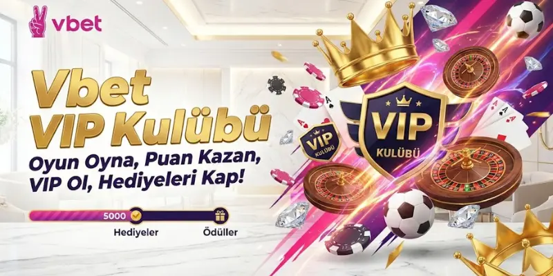 Vbet VIP Kulübü